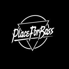 Place For Bass