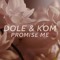 Dole & Kom
