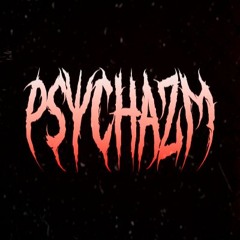 PSYCHAZM