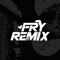 FRY REMIX