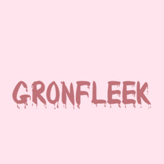 GRONFLEEK