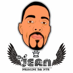 💥 Dj Jean o PRÍNCIPE DA PUTARIA 💥 ®