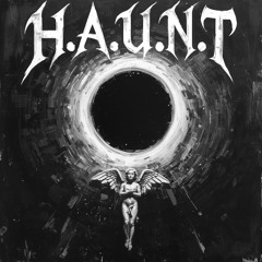 H.A.U.N.T