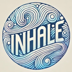 INHALE by David