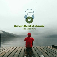 Aman Beats Islamic