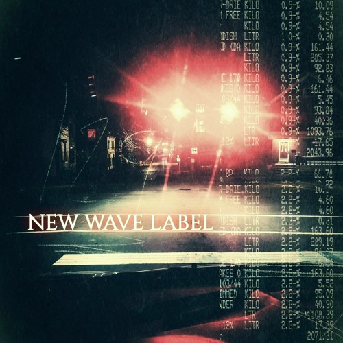 Stream NEW WAVE LABEL music | Listen to songs, albums, playlists for ...