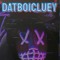 DATBOICLUEY