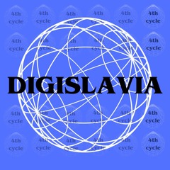 DIGISLAVIA