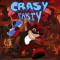 CRASY PARTY