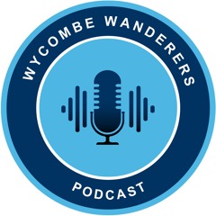 The Wycombe Wanderers Podcast