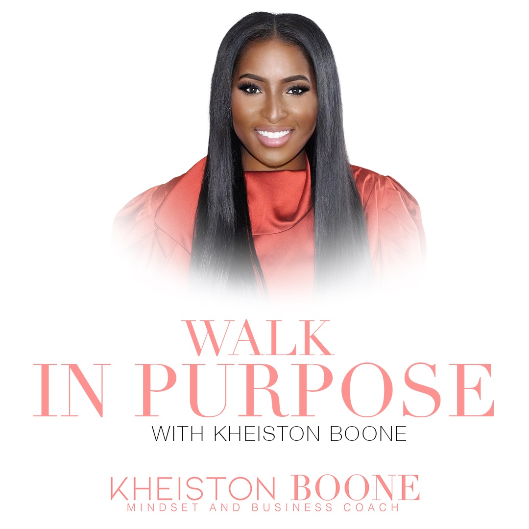 Walk in Purpose with Kheiston Boone