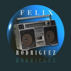 Felix Rodriguez ( Set's )