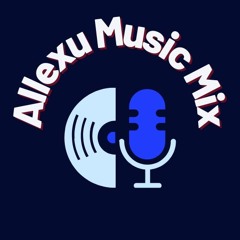 Allexu Music Mix