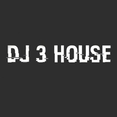 DJ3House