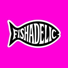 FISHADELIC