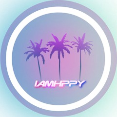 IAMHPPY