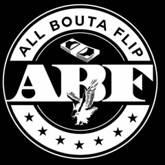 All Bouta Flip