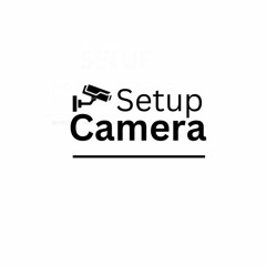 Setup Camera