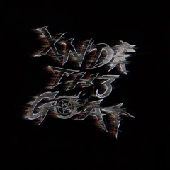 XNDR TH3 GOAT