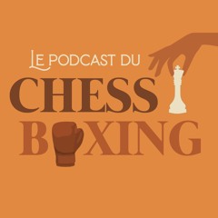 Chessboxing Podcast