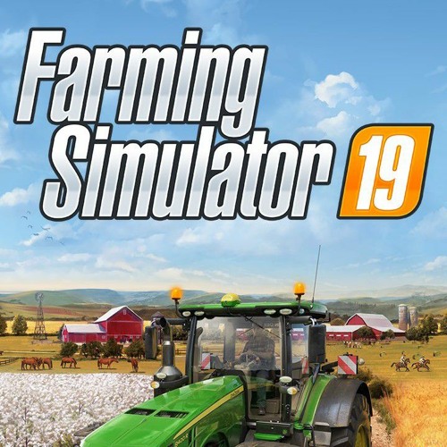Stream Farming simulator 19 music | Listen to songs, albums, playlists ...