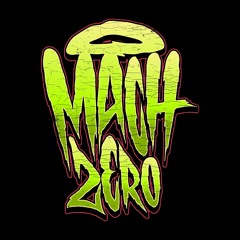 MACH ZERO