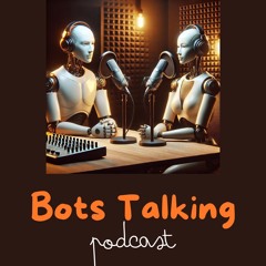 Bots Talking