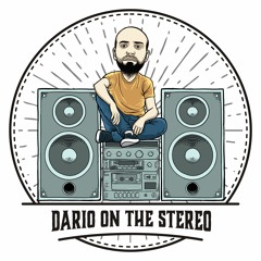 Dario On The Stereo