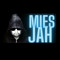 DJ MIES - JAH