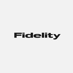 Fidelity