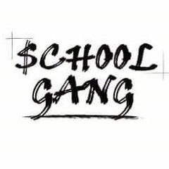 $chool Gang