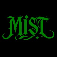 Mist! Dubz