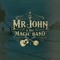 Mr. John & His Magic Band