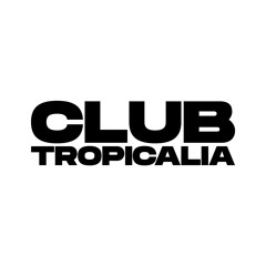 Club Tropicalia