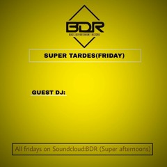 BDR [Super Afternoons]