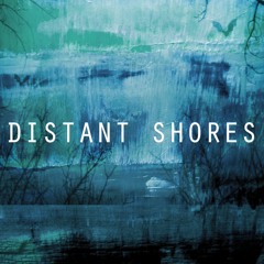 Distant Shores