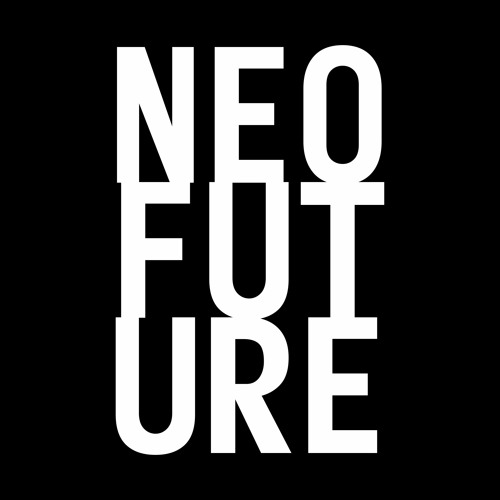 Stream Neofuture music | Listen to songs, albums, playlists for free 