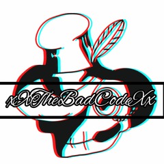 xXTheBadCodeXx