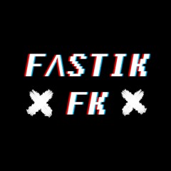 FΛSTIK FK