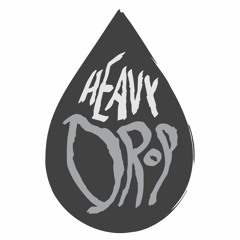 Heavy Drop
