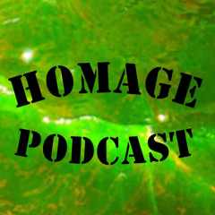 Homage Podcast