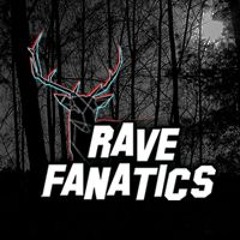 Rave Fanatics