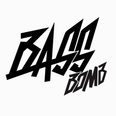 Bass BassBomb AtigornDeejay