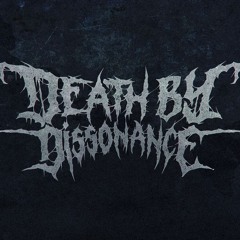 Death by Dissonance