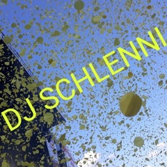 DJ SCHLENNI LS