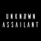 Unknown Assailant