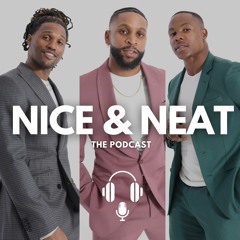Nice & Neat The Podcast