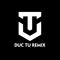 ĐT REMIX(Đức Tư)