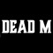 DEAD M