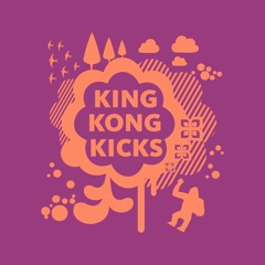 King Kong Kicks